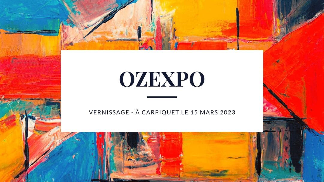 ozexpo-galerie-art-amateur-caen-creation-tableau-unique-normandie-exposition-carpiquet-2023