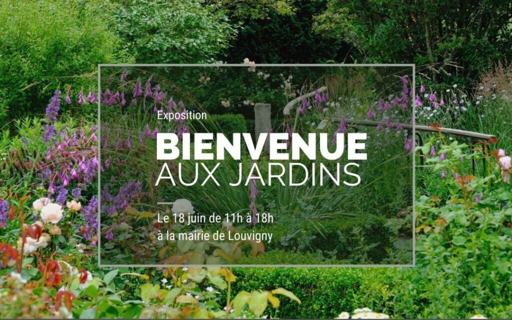 Exposition : BIENVENUE AUX JARDINS le 18 juin à la mairie de Louvigny